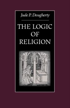 Paperback The Logic of Religion Book