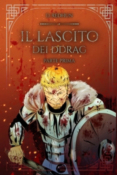 Paperback Il Lascito dei Ddrag: Il Lascito Saga Vol. VI, VII, VIII [Italian] Book