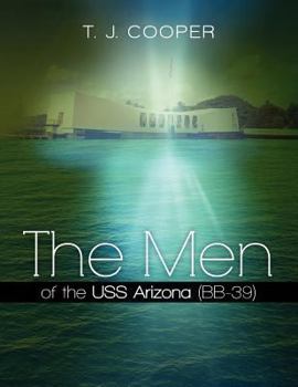 Paperback The Men of the USS Arizona (BB-39) Book