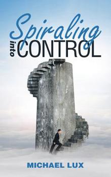 Paperback Spiraling into Control Book