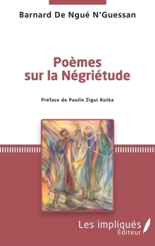 Paperback Poèmes sur la négriétude [French] Book