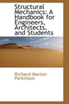 Hardcover Structural Mechanics: A Handbook for Engineers, Architects, and Students Book