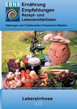 Paperback Ernährung bei Leberzirrhose: Ernährungsratgeber nach der Diätologie [German] Book