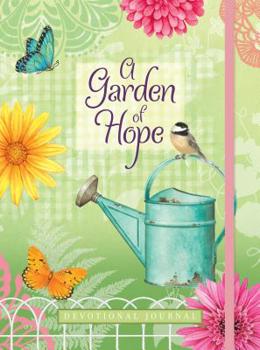 Hardcover A Garden of Hope: Devotional Journal Book