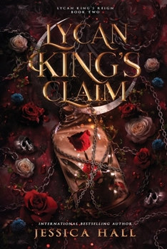 Paperback Lycan King's Claim: Book 2 Lycan King's Reign Duet Book