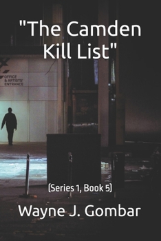 "The Camden Kill List": (Series 1, Book 5)