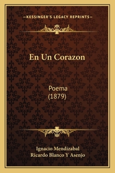 En Un Corazon: Poema (1879)