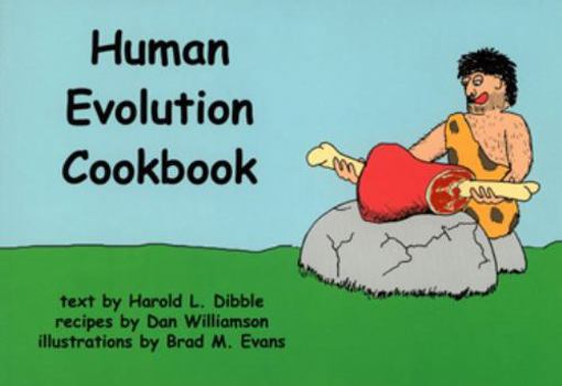 Paperback The Human Evolution Cookbook Book