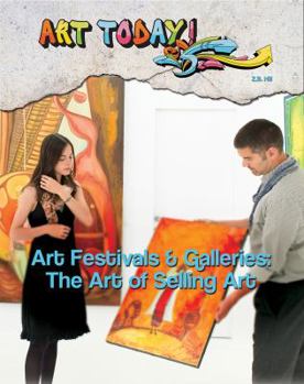 Hardcover Art Festivals & Galleries: The Art of Selling Art Book