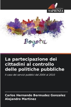 Paperback La partecipazione dei cittadini al controllo delle politiche pubbliche [Italian] Book