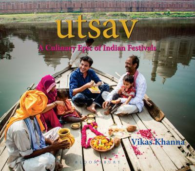 Hardcover Utsav: A Culinary Epic of Indian Festivals Book