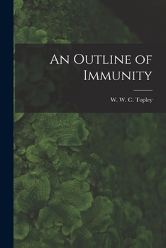 Paperback An Outline of Immunity Book