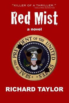 Paperback Red Mist: Marilyn Monroe. JFK. Murder. Assassination. One Witness. Book
