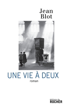 Paperback Une vie à deux [French] Book