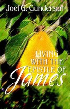 Paperback Living with the Epistle of James Book