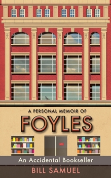 Paperback An Accidental Bookseller: A Personal Memoir of Foyles Book