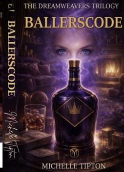 Paperback BallersCode (DreamWeavers Trilogy) Book