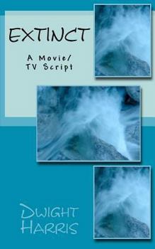 Paperback Extinct: A Movie/TV Script Book