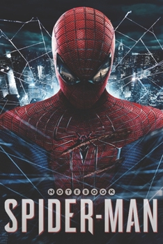 SPIDER-MAN Notebook: Notebook, Organize Notes, Ideas, Follow Up, Project Management, 6" x 9" (15.24 x 22.86 cm) - 110 Pages - Durable Soft Cover - Line