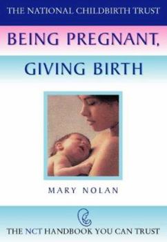 Being Pregnant, Giving Birth
