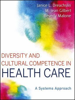 Paperback Diversity and Cultural Competence in Health Care: A Systems Approach Book