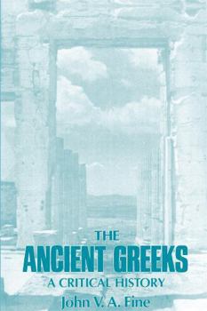 Paperback The Ancient Greeks: A Critical History Book