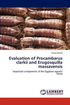 Paperback Evaluation of Procambarus Clarkii and Erugosquilla Massavensis Book