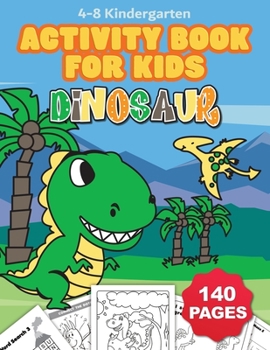 Paperback Jumbo Dinosaur Coloring and Activity Book for Kids Ages 4-8: Includes Counting, Matching Games, Mazes, Coloring Pages, Dot to Dot, Word Searches, Draw Book