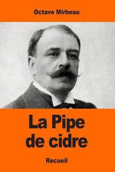 Paperback La Pipe de cidre [French] Book