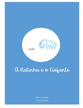Paperback A Ratinha e o Elefante [Portuguese] Book