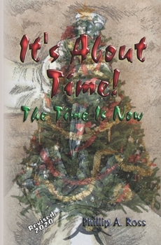 Paperback It's About Time: And The Time Is Now Book