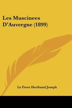 Paperback Les Muscinees D'Auvergne (1899) [French] Book