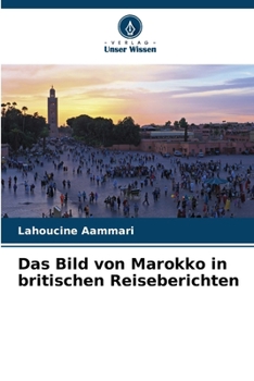 Paperback Das Bild von Marokko in britischen Reiseberichten [German] Book