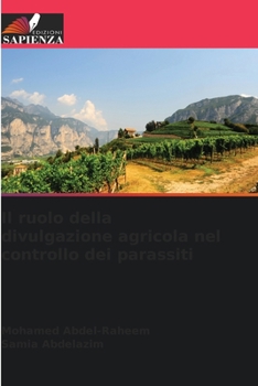 Paperback Il ruolo della divulgazione agricola nel controllo dei parassiti [Italian] Book