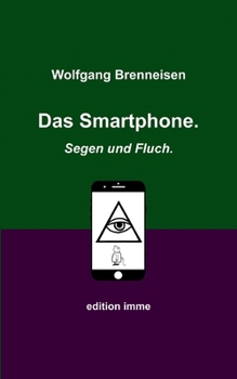 Paperback Das Smartphone. Segen und Fluch. [German] Book