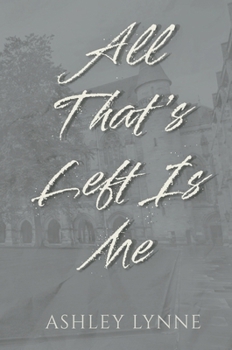 Hardcover All That's Left Is Me Book