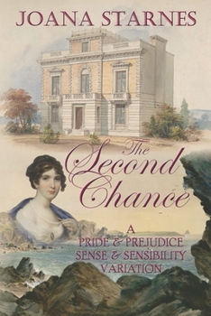 Paperback The Second Chance: A 'Pride & Prejudice' 'Sense & Sensibility' Variation Book