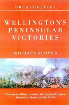 Paperback Wellington's Peninsular Victories Book