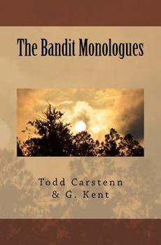 Paperback The Bandit Monologues Book