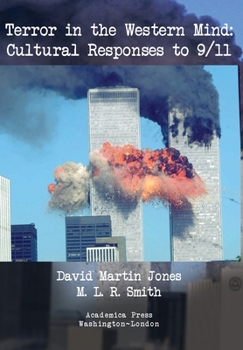 Hardcover Terror in the Western Mind: Cultural Responses to 9/11 Book