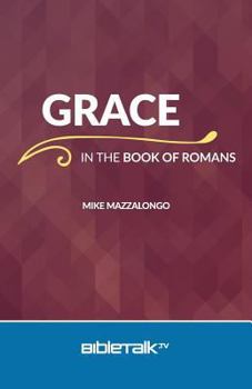 Paperback Grace in the Book of Romans Book