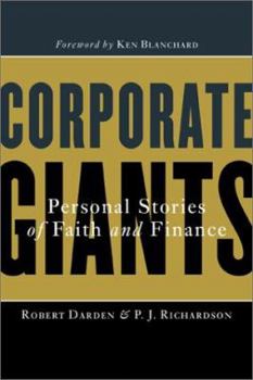 Hardcover Corporate Giants: Personal Stories of Faith and Finance Book