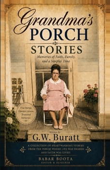Grandma's Porch Stories: Memories of Faith, Family, and a Simpler Time