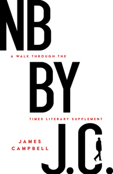 Paperback NB by J. C.: A Walk Through the Times Literary Supplement Book