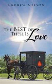 Paperback The Best of These Is Love Book