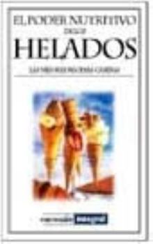 Paperback El valor nutritivo de los helados (Manuales) (Spanish Edition) [Spanish] Book