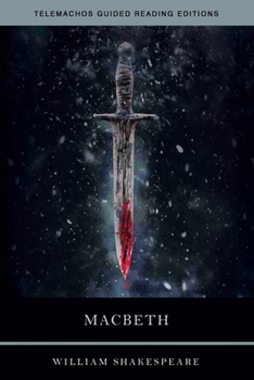 The Tragedy of Macbeth (Telemachos Guided Reading Editions)
