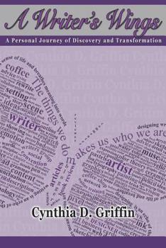 Paperback A Writer's Wings: A Personal Journey of Discovery and Transformation Book