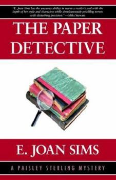 Paperback The Paper Detective: A Paisley Sterling Mystery Book