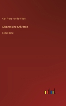 Hardcover Sämmtliche Schriften: Erster Band [German] Book